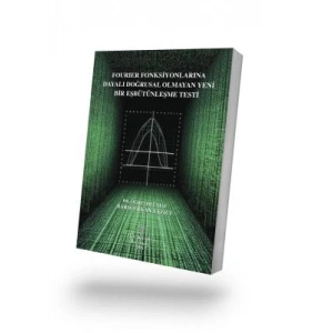Fourier Fonksiyonlarına Dayalı Doğrusal Olmayan Yeni Bir Eşbütünleşme Testi