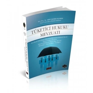 Tüketici Hukuku Mevzuatı - Abdulkerim Yıldırım