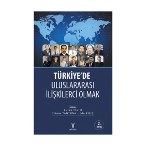 Türkiye’de Uluslararası İlişkilerci Olmak