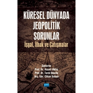 Küresel Dünyada Jeopolitik Sorunlar