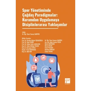Spor Yönetiminde Çağdaş Paradigmalar: Kuramdan Uygulamaya Disiplinlerarası Yaklaşımlar