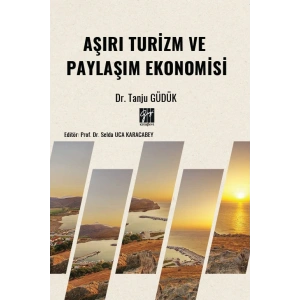 Aşırı Turizm ve Paylaşım Ekonomisi