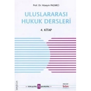 ULUSLARARASI HUKUK DERSLERİ (4.KİTAP) 4.BASKI