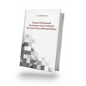 Finansal Kiralamada Kiralananın Ayıbı Nedeniyle Kiracının Başvurabileceği Haklar