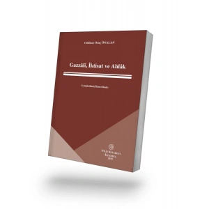 Gazzâlî, İktisat ve Ahlâk Genişletilmiş İkinci Baskı