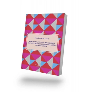 Aile Arabuluculuğu Bağlamında Aile İşletmeleri Uyuşmazlıklarında Arabuluculuk