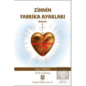 Zihnin Fabrika Ayarları Yalçın Kireççi