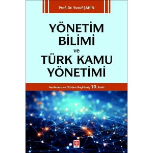 Yönetim Bilimi ve Türk Kamu Yönetimi Yusuf Şahin