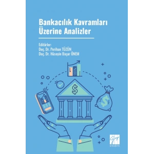Bankacılık Kavramları Üzerine Analizler