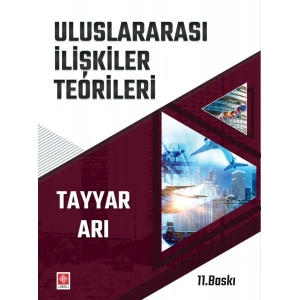 Uluslararası İlişkiler Teorileri Tayyar Arı