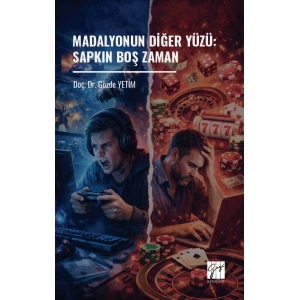 Madalyonun Diğer Yüzü: Sapkın Boş Zaman