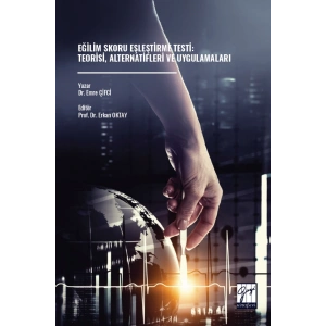 Eğilim Skoru Eşleştirme Testi: Teorisi, Alternatifleri Ve Uygulamaları