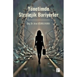 Yönetimde Stratejik Bariyerler