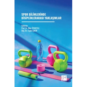 Spor Bilimlerinde Disiplinlerarası Yaklaşımlar