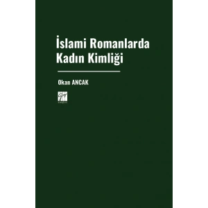 İslami Romanlarda Kadın Kimliği