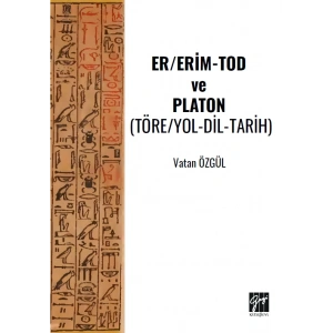 Er/Erim-Tod Ve Platon (Töre/Yol-Dil-Tarih)