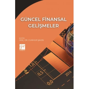 Güncel Finansal Gelişmeler
