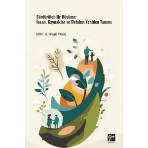 Sürdürülebilir Büyüme:  İnsan, Kaynaklar VE Refahın Yeniden Tanımı