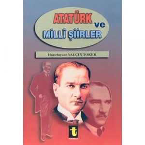 Atatürk ve Milli Şiirleri