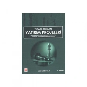 Ticari Açıdan Yatırım Projeleri Akif Emiroğlu