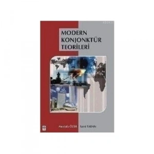 Modern Konjonktür Teorileri Mustafa Özer
