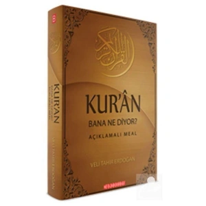 Kuran Bana Ne Diyor? & Açıklamalı Meal