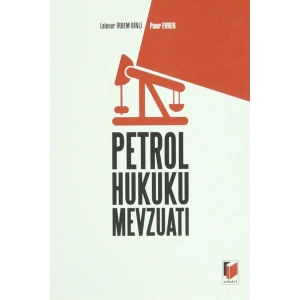 Petrol Hukuku Mevzuatı