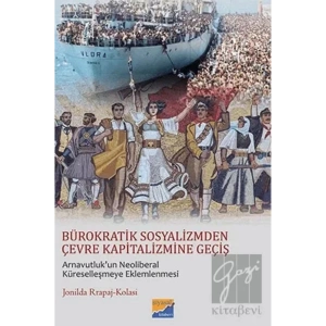 Bürokratik Sosyalizmden Çevre Kapitalizmine Geçiş