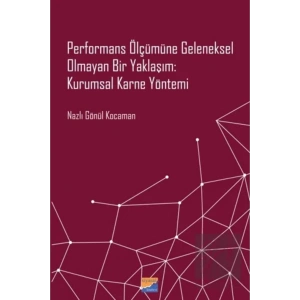 Performans Ölçümüne Geleneksel Olmayan Bir Yaklaşım