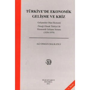 Türkiyede Ekonomik Gelişme ve Kriz