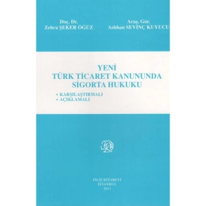Yeni Türk Ticaret Kanununda Sigorta Hukuku
