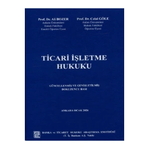 Bankacılık Enstitüsü Yayınları Ticari İşletme Hukuku (Ali Bozer, Celal Göle) 2026