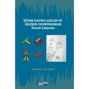 İşitme Kayıplı Çocuk ve Gelişen Okuryazarlık