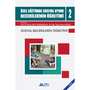 Özel Eğitimde Sosyal Uyum Becerilerinin Öğretimi 2