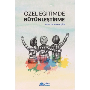 Özel Eğitimde Bütünleştirme