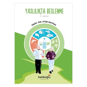 Yaşlılıkta Beslenme