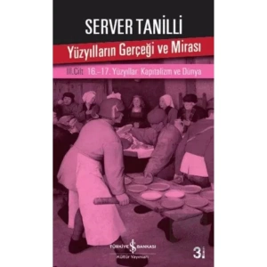 Yüzyılların Gerçeği ve Mirası 3. Cilt
