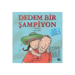 Dedem Bir Şampiyon (4-8 Yaş) (Carl Norac)