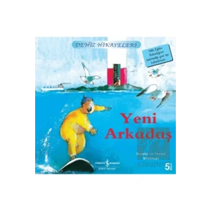 Yeni Arkadaş - Deniz Hikayeleri