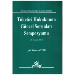 Tüketici Hukukunun Güncel Sorunları Sempozyumu (20 Kasım 2018)-i
