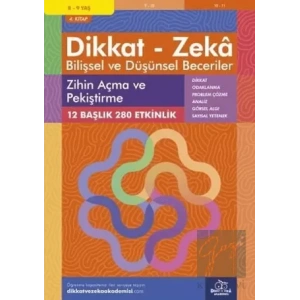 8-9 Yaş Dikkat - Zeka Bilişsel ve Düşünsel Beceriler 4. Kitap - Zihin Açma ve Pekiştirme
