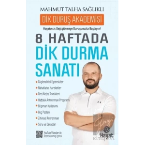 8 Haftada Dik Durma Sanatı