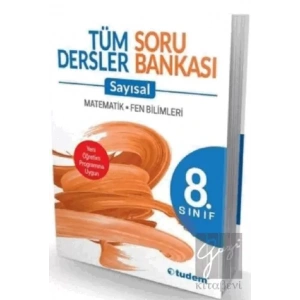 8. Sınıf Tüm Dersler Sayısal Soru Bankası