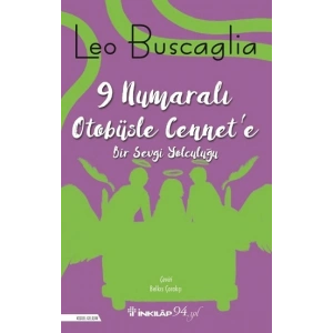 9 Numaralı Otobüsle Cennet’e Bir Sevgi Yolculuğu