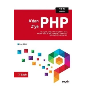 A'dan Z'ye PHP SQL, mySQL, mySQLi, PDO, MongoDB 3.4, SQlite,  AJAX, XML, SOAP, GD, OOP, Codeigniter 3, LARAVEL 5.3, CURL, IMAP, POP3, REGEX, REST