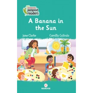 A Banana In The Sun -Peapod Readers -6