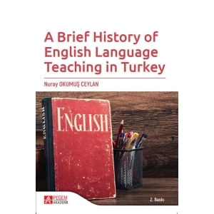 A Brief History of English Language Teaching in Turkey