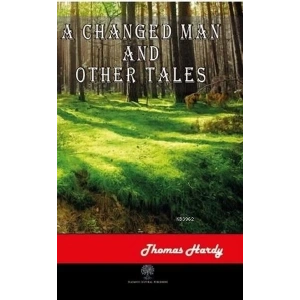 A Changed Man and Other Tales