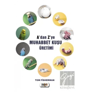 Adan Zye Muhabbet Kuşu Üretimi