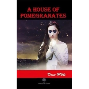 A House of Pomegranates